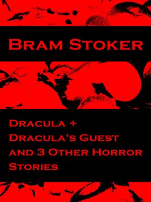 cover image of Dracula & Dracula's Guest and 3 Other Horror Stories